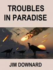 Jim_Downard-Troubles_in_Paradise