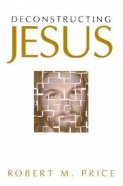 Robert_M_Price-Deconstructing_Jesus